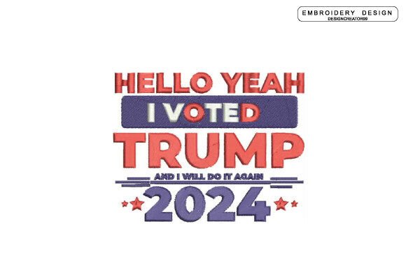 Trump 2024 Embroidery Design